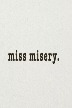 Miss Misery (2023) Miss Misery (2023)