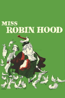 Miss Robin Hood (1952) Miss Robin Hood (1952)