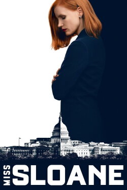 Miss Sloane (2016) Miss Sloane (2016)