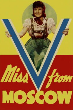 Miss V from Moscow (1942) Miss V from Moscow (1942)