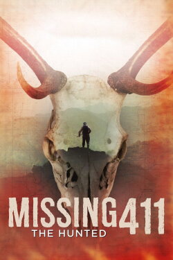 Missing 411: The Hunted (2019)