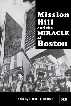 Mission Hill and the Miracle of Boston (1978) Mission Hill and the Miracle of Boston (1978)