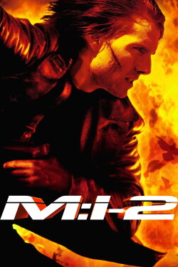 Mission: Impossible II (2000) Mission: Impossible II (2000)