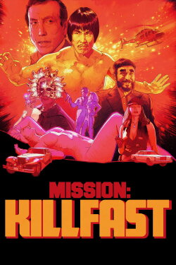 Mission: Killfast (1991) Mission: Killfast (1991)