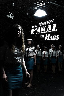 Mission Pakal to Mars (2016) Mission Pakal to Mars (2016)