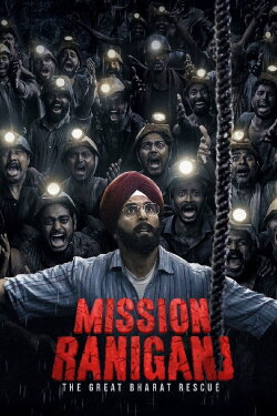 Mission Raniganj (2023) Mission Raniganj (2023)
