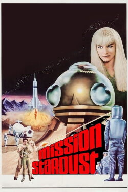Mission Stardust (1967) Mission Stardust (1967)