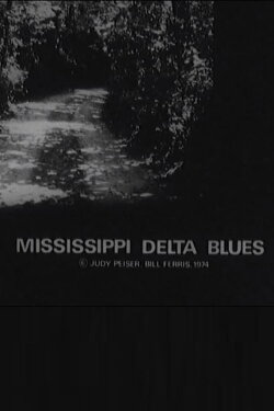 Mississippi Delta Blues (1974) Mississippi Delta Blues (1974)