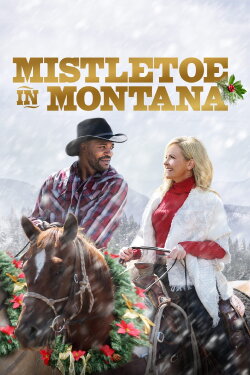 Mistletoe in Montana (2021) Mistletoe in Montana (2021)