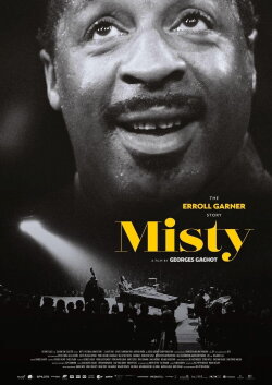 Misty - The Erroll Garner Story (2024) Misty - The Erroll Garner Story (2024)