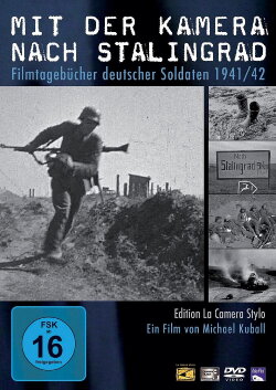 Mit der Kamera nach Stalingrad (2009) Mit der Kamera nach Stalingrad (2009)