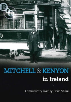 Mitchell & Kenyon in Ireland (2007)