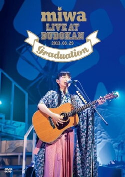 miwa live at Budokan ~Sotsugyou-Shiki~ (2013) miwa live at Budokan ~Sotsugyou-Shiki~ (2013)