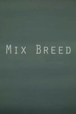 Mix Breed (2010)
