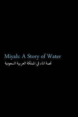 Miyah: A Story of Water (1950) Miyah: A Story of Water (1950)