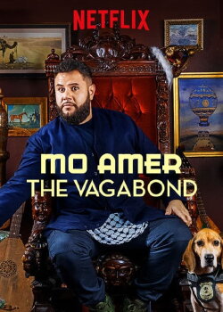 Mo Amer: The Vagabond (2018) Mo Amer: The Vagabond (2018)