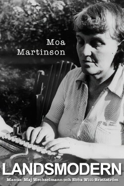 Moa Martinson - Mother of the Country (2019) Moa Martinson - Mother of the Country (2019)
