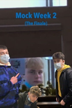 Mock Week 2: The Finale (2022) Mock Week 2: The Finale (2022)