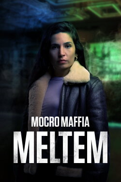 Mocro Mafia: Meltem (2021)