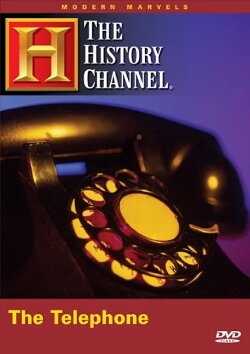 Modern Marvels: The Telephone (1995) Modern Marvels: The Telephone (1995)