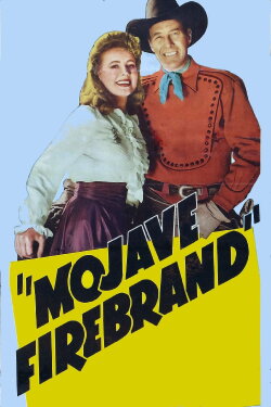 Mojave Firebrand (1944) Mojave Firebrand (1944)