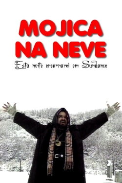 Mojica In The Snow: Tonight I Incarnate At Sundance! (2001) Mojica In The Snow: Tonight I Incarnate At Sundance! (2001)