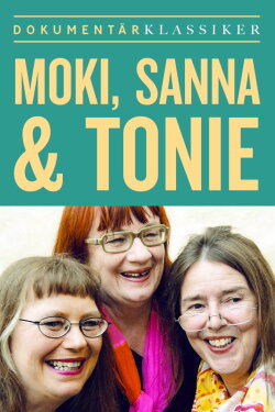 Moki, Sanna & Tonie (2006) Moki, Sanna & Tonie (2006)