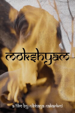 Mokshyam (2026) Mokshyam (2026)