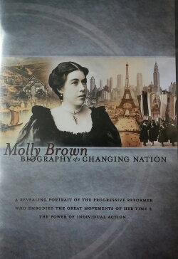 Molly Brown: Biography of a Changing Nation (2007)