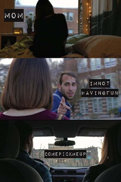 Mom I'm Not Having Fun Come Pick Me Up (2015) Mom I'm Not Having Fun Come Pick Me Up (2015)