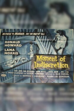 Moment of Indiscretion (1958) Moment of Indiscretion (1958)