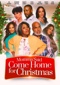 Momma Said Come Home For Christmas (2023) Momma Said Come Home For Christmas (2023)