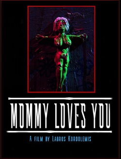 Mommy Loves You (2020) Mommy Loves You (2020)