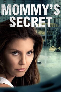 Mommy's Secret (2016) Mommy's Secret (2016)