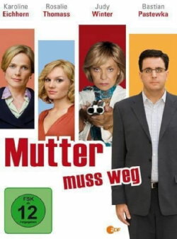 Mom's Gotta Go (2012) Mom's Gotta Go (2012)