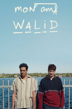 Mon ami Walid (2019) Mon ami Walid (2019)
