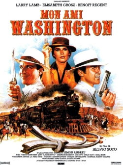 Mon Ami Washington (1984) Mon Ami Washington (1984)