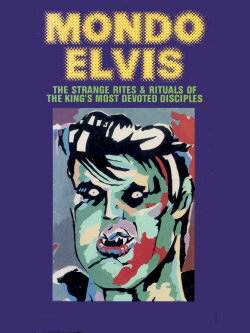 Mondo Elvis (1984) Mondo Elvis (1984)