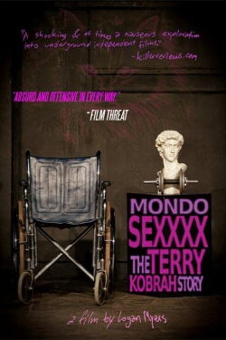 Mondo Sexxxx: The Terry Kobrah Story (2011)