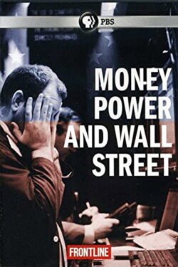 Money Power & Wall Street (2012) Money Power & Wall Street (2012)