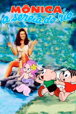 Mônica e a Sereia do Rio (1987) Mônica e a Sereia do Rio (1987)