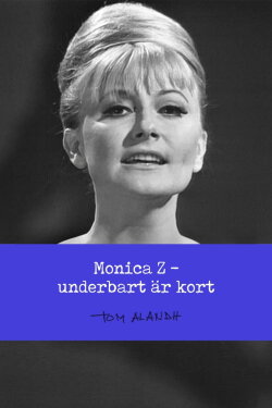 Monica Zetterlund - Underbart är kort (1989) Monica Zetterlund - Underbart är kort (1989)