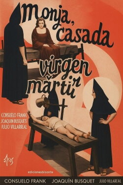 Monja, casada, virgen y mártir (1935) Monja, casada, virgen y mártir (1935)