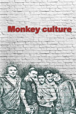 Monkey Culture (2021) Monkey Culture (2021)