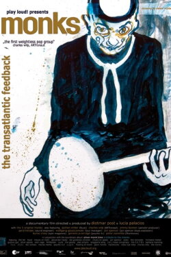 Monks - The Transatlantic Feedback (2007)