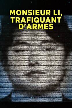 Monsieur Li, trafiquant d'armes (2023) Monsieur Li, trafiquant d'armes (2023)