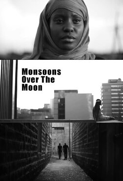 Monsoons Over the Moon (2015) Monsoons Over the Moon (2015)