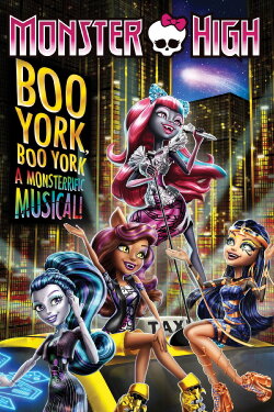 Monster High: Boo York, Boo York (2015) Monster High: Boo York, Boo York (2015)