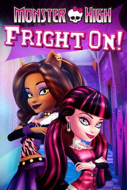 Monster High: Fright On! (2011) Monster High: Fright On! (2011)