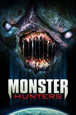 Monster Hunters (2020) Monster Hunters (2020)